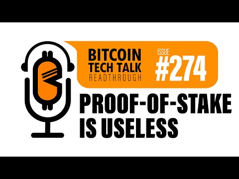 Jimmy Song: Proof-of-Stake is Useless