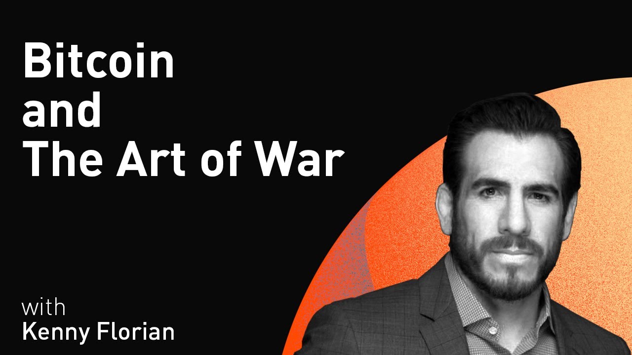 Bitcoin and The Art of War with Kenny Florian