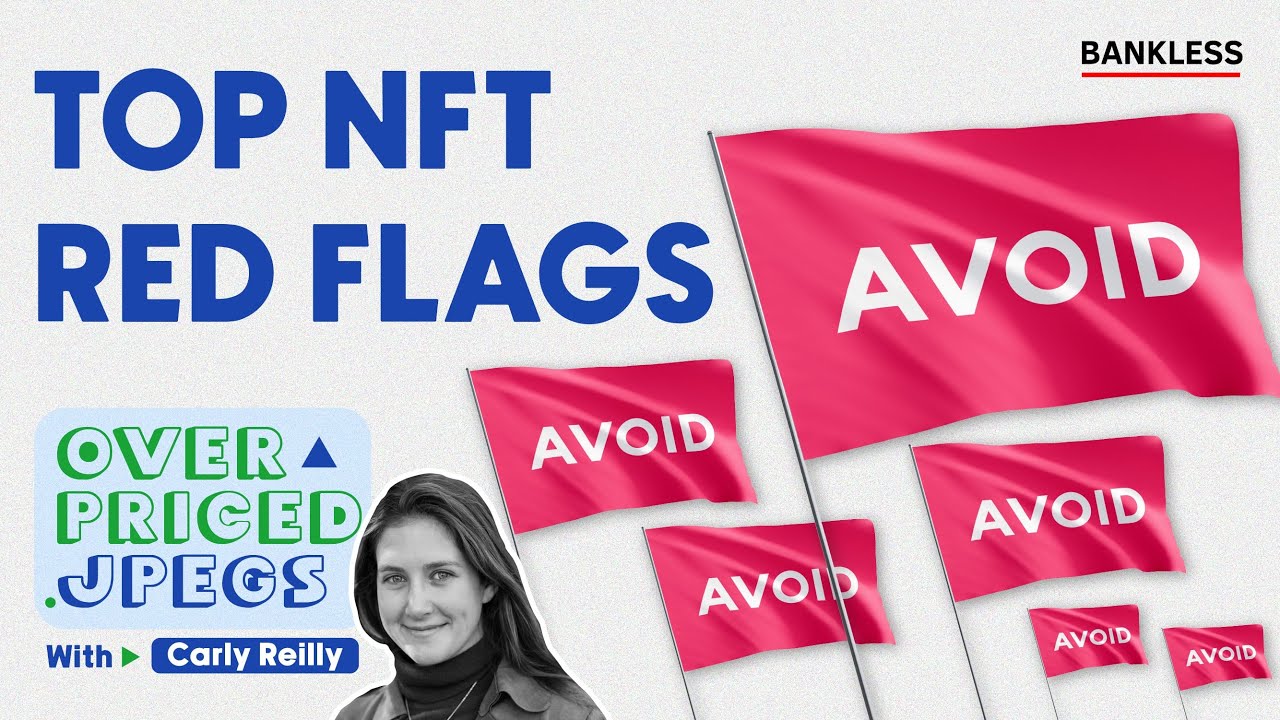 13 NFT Red Flags to Avoid
