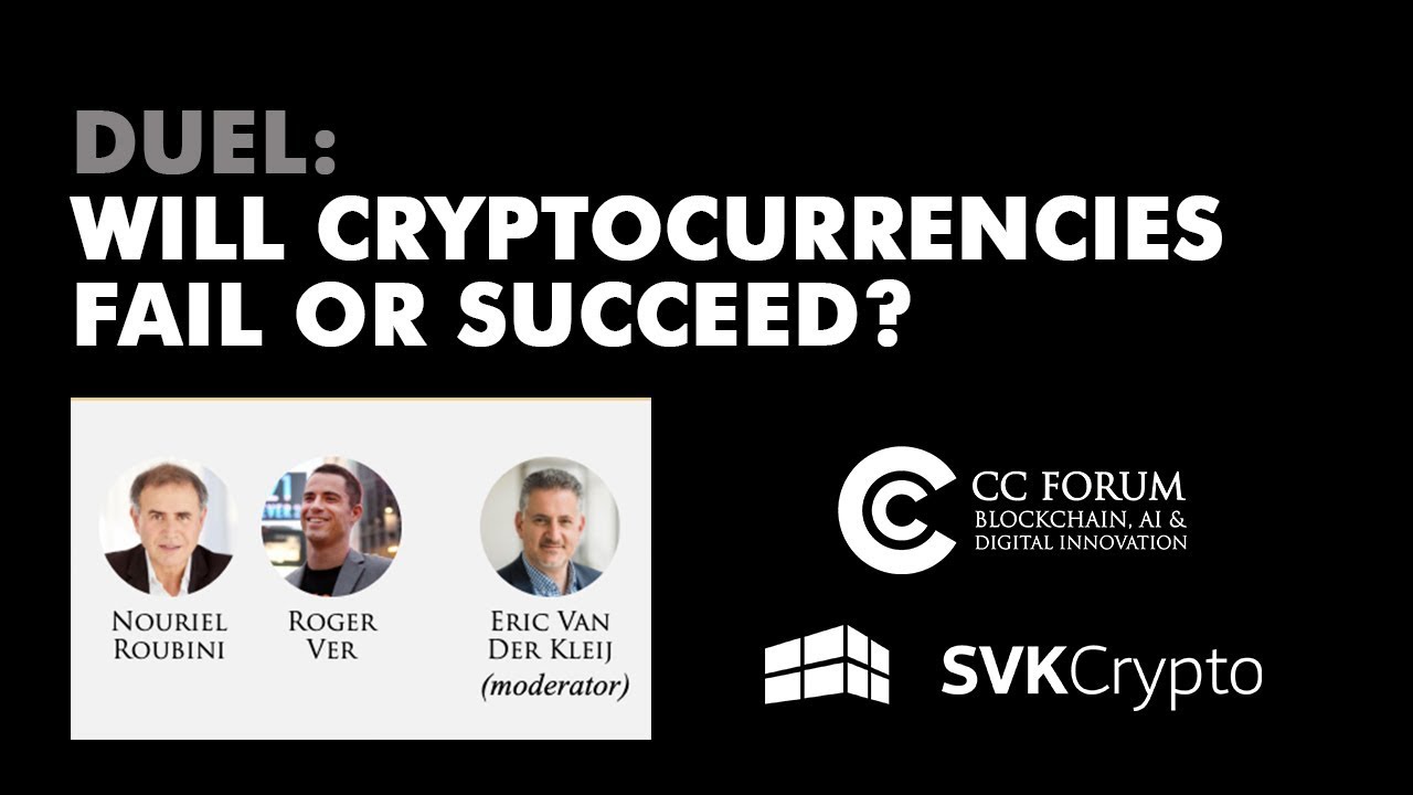 Roger Ver vs. Nouriel Roubini: Will Cryptocurrencies Fail Or Succeed?