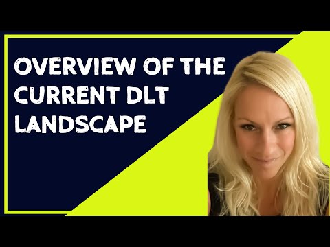 Overview of the Current DLT Landscape
