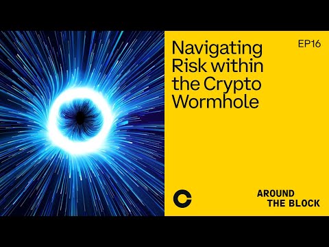 Navigating Risk Within the Crypto Wormhole