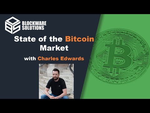 Charles Edwards on the State of the Bitcoin Market
