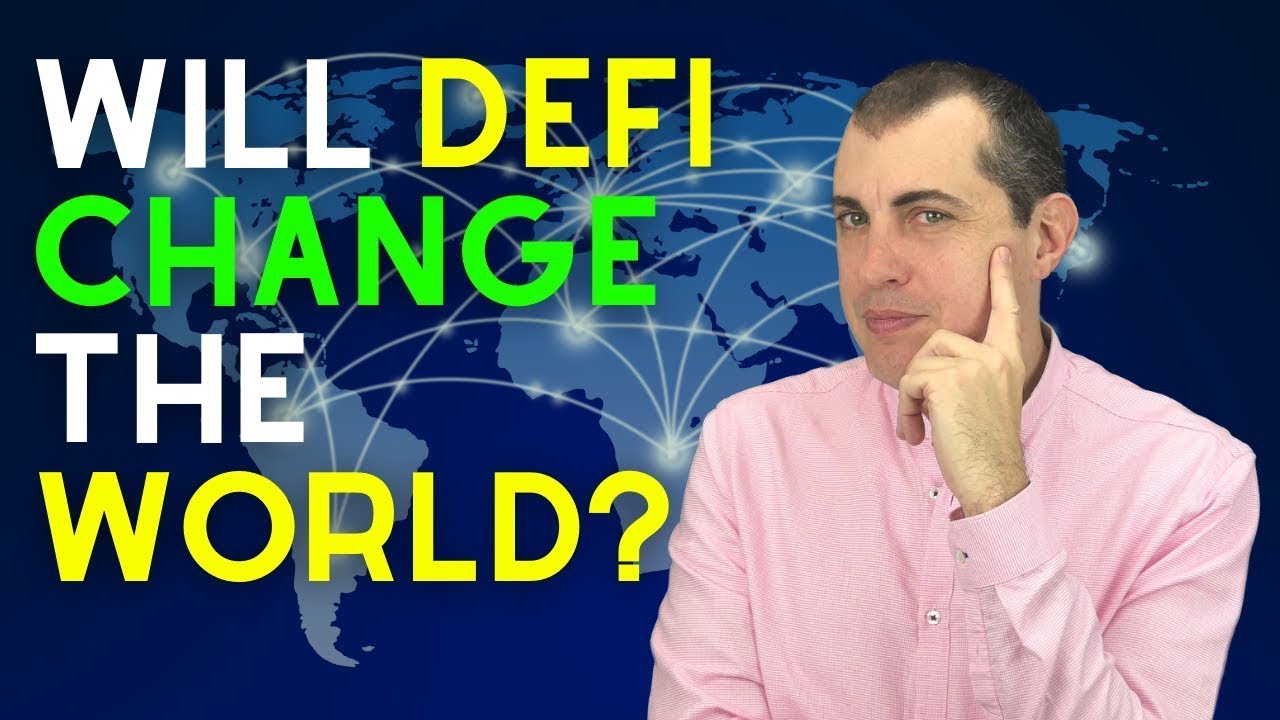 Will DeFi Change the World?
