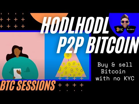 Buy and Sell Bitcoin Without KYC with HodlHodl