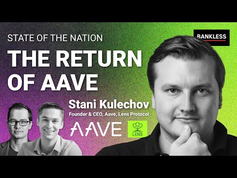 The Return of Aave w/ Stani Kulechov