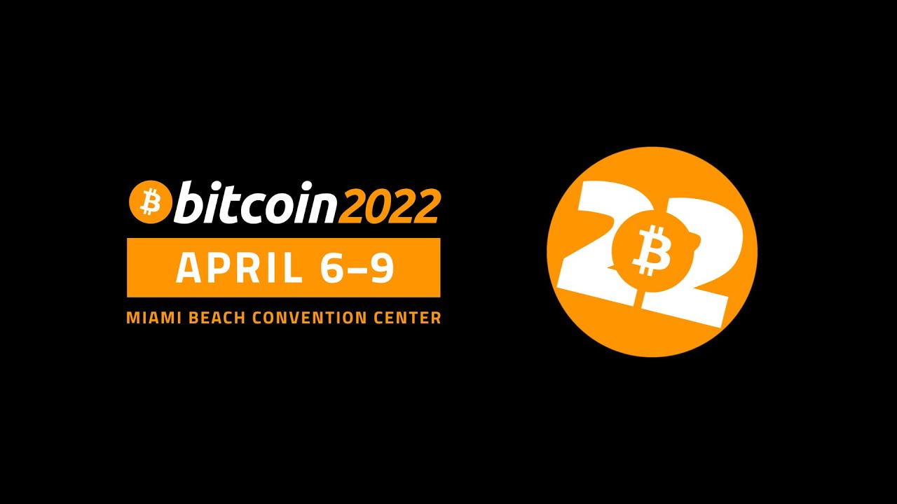 LIVE: Bitcoin 2022 Conference – Industry Day – Main Stage