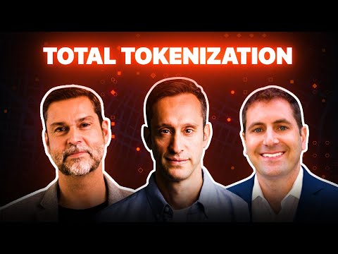 Total Tokenization: The World Will Not Be The Same