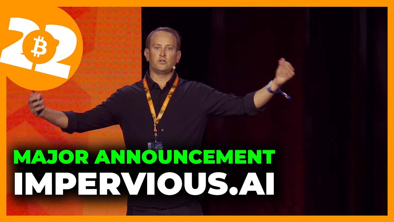 Impervious.ai Announcement at Bitcoin 2022