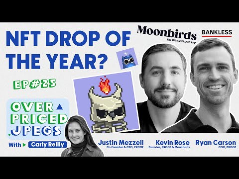 PROOF & Moonbirds with Kevin Rose & Co-Founders