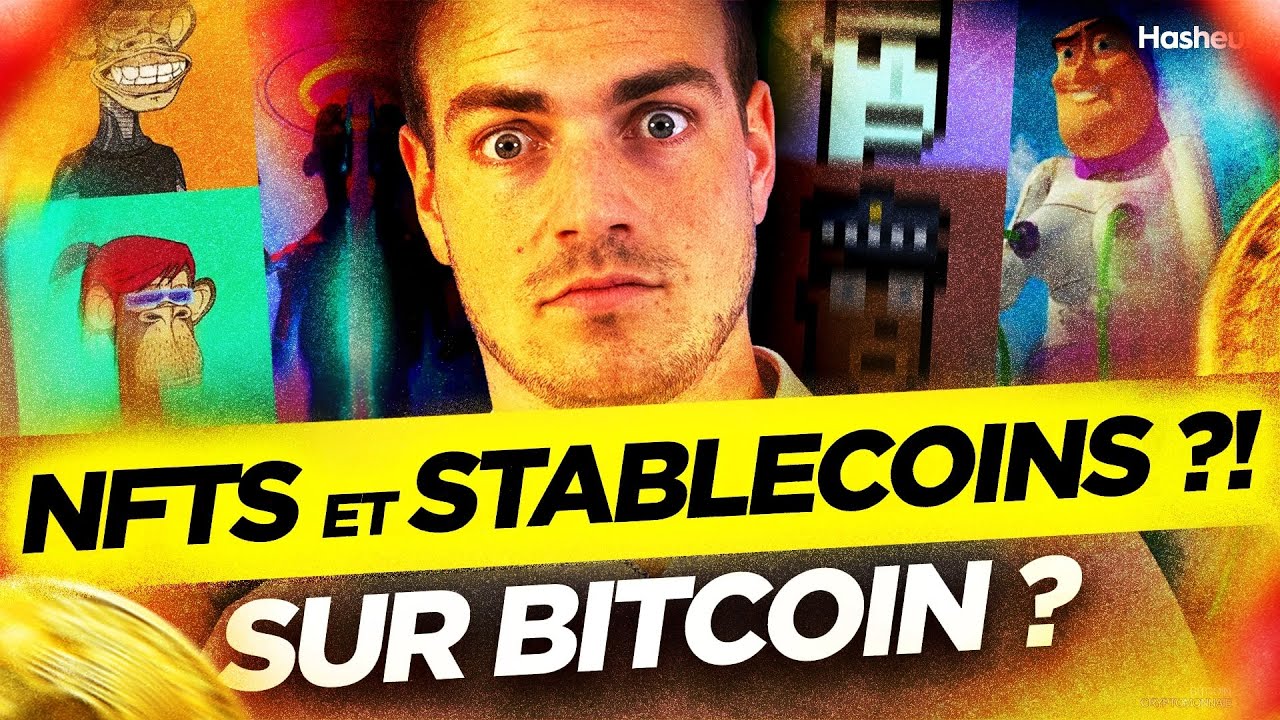 C’EST MAINTENANT POSSIBLE !! Stablecoins & NFTs sur Bitcoin