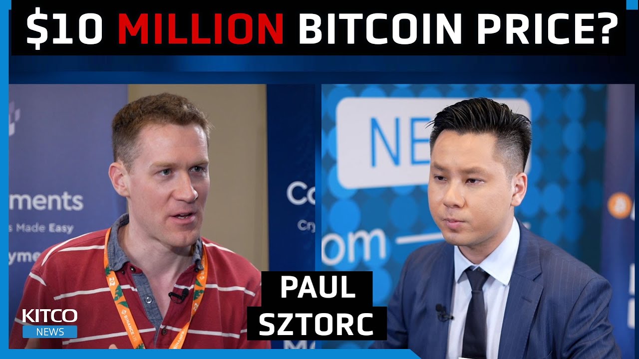 Why Bitcoin Should Reach USD 10 Million a Coin – Paul Sztorc