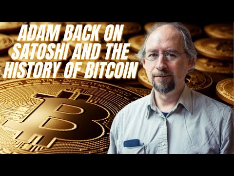 Adam Back on Bitcoin’s History, Satoshi, Solar Mining & More