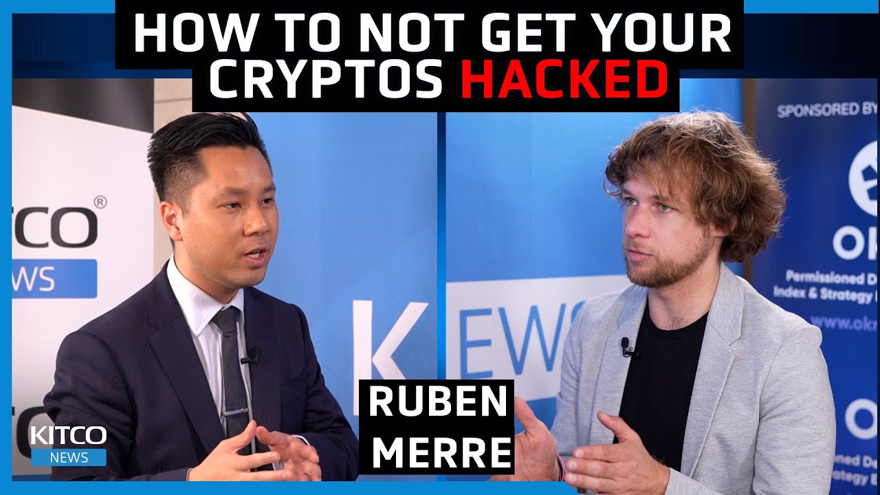 How To Protect Yourself Against Crypto Hacks – Ruben Merre