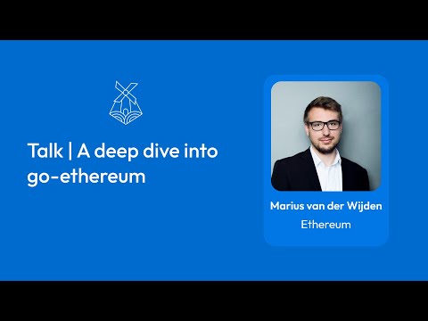 A Deep Dive Into Go Ethereum