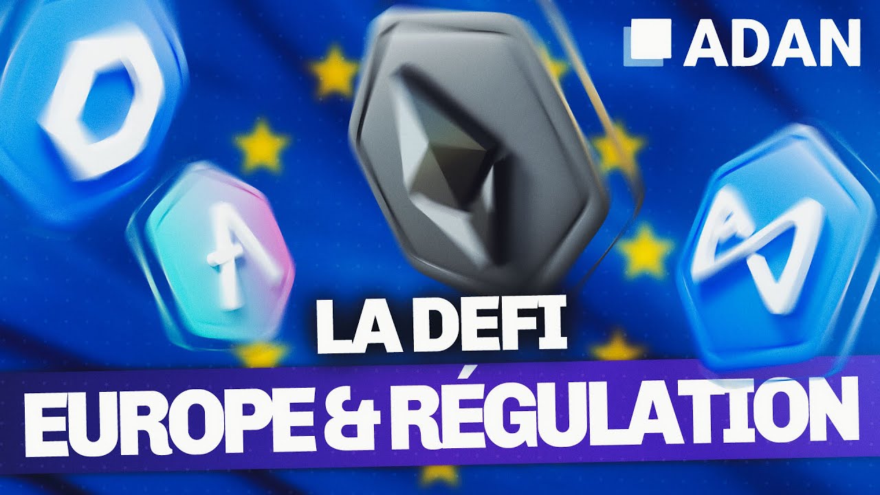 La réglementation ?? vue par le secteur crypto – Avec l’Adan | Épisode #1 sur la DeFi