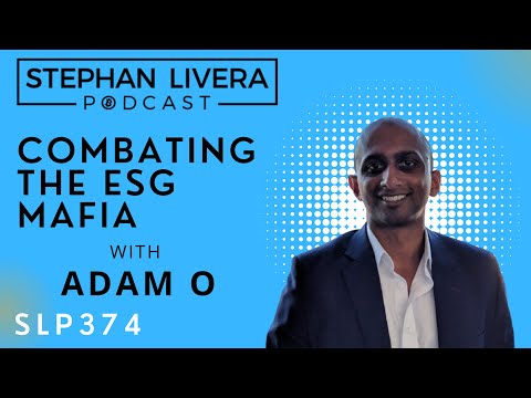 Adam O on Combating the ESG Mafia