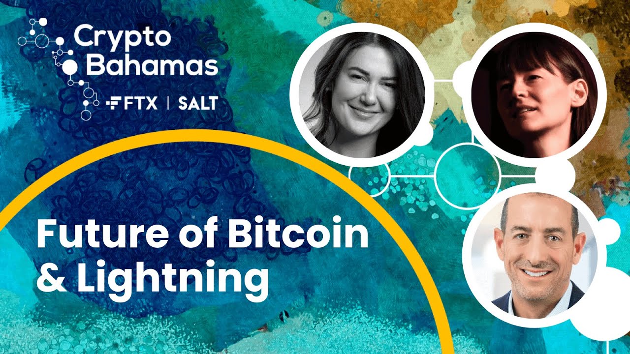 The Future of Bitcoin & Lightning