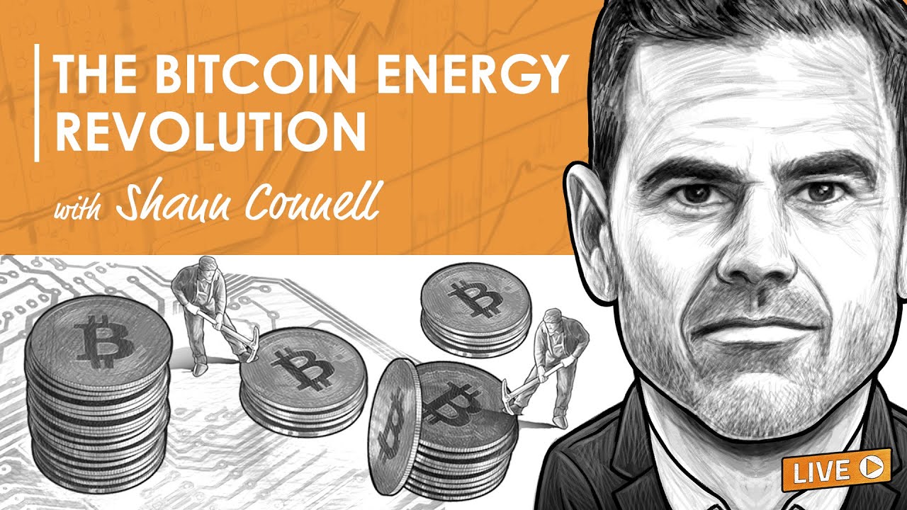 The Bitcoin Energy Revolution w/ Shaun Connell
