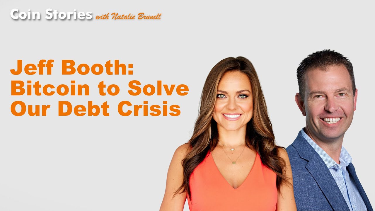 Jeff Booth on Bitcoin to Solve Our Debt Crisis