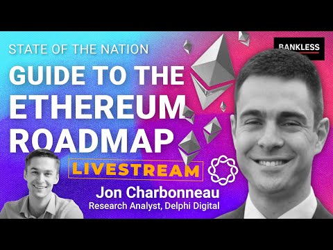 Guide to the Ethereum Roadmap – Jon Charbonneau