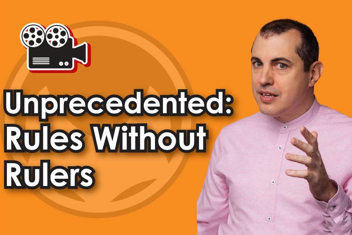 Unprecedented: Rules without Rulers