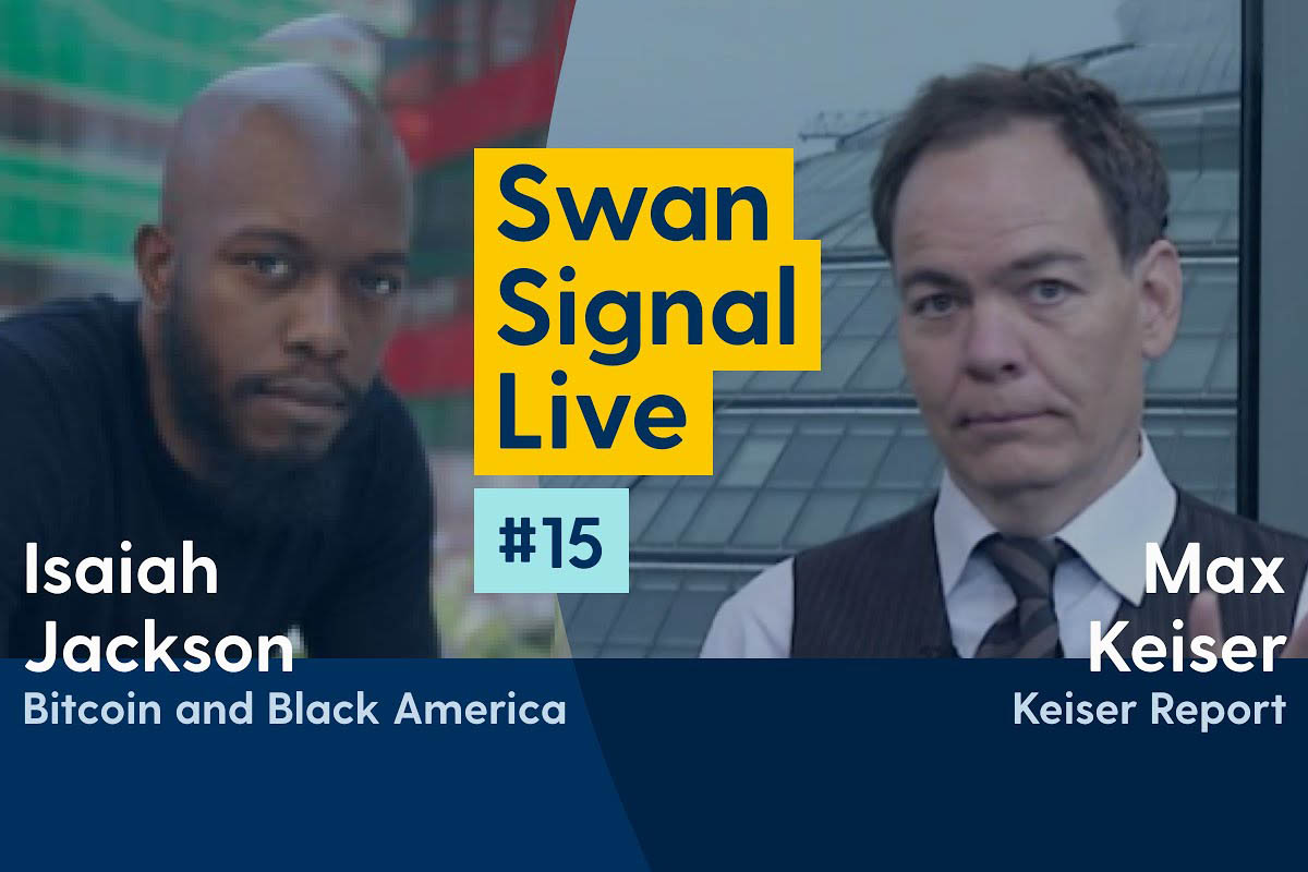 Bitcoin As a Protest w/ Isaiah Jackson and Max Keiser