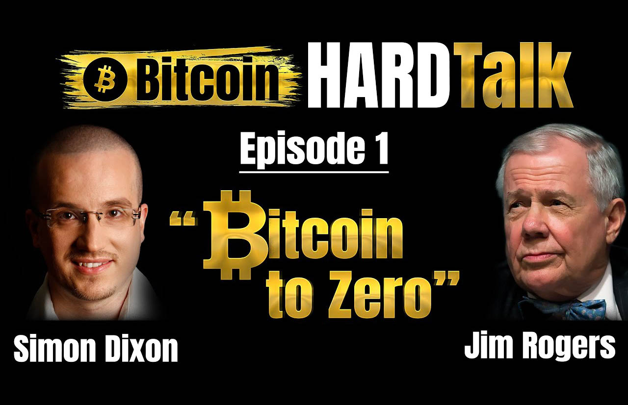 Jim Rogers Vs Simon Dixon  | Bitcoin to Zero Debatte