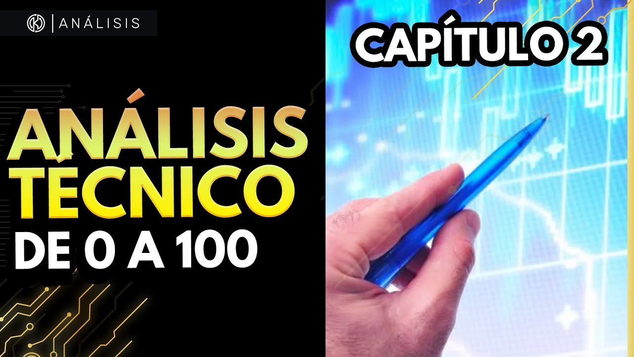 FUNDAMENTAL vs TÉCNICO – Análisis Técnico de 0 a 100 – Capítulo 2
