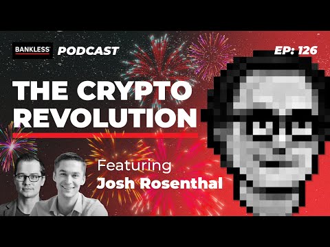 The Crypto Revolution – Josh Rosenthal