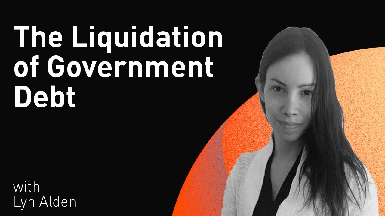 The Liquidation of Government Debt – Lyn Alden