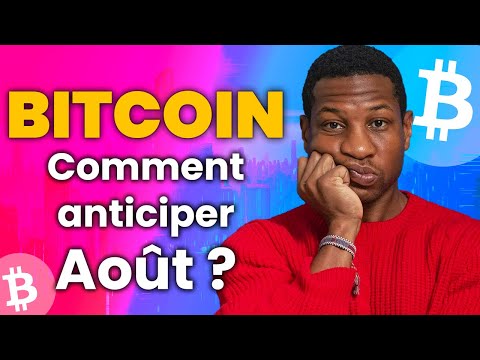 BITCOIN comment ANTICIPER le MOIS d’AOÛT sur le marché CRYPTO ?!