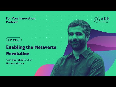 Enabling the Metaverse Revolution with Improbable CEO Herman Narula
