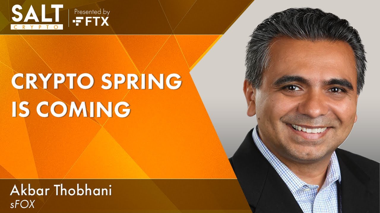 Crypto Spring is Coming – Akbar Thobhani