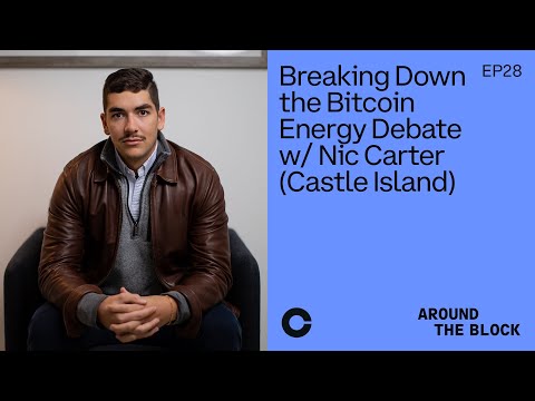 Breaking Down the Bitcoin Energy Debate with Nic Carter