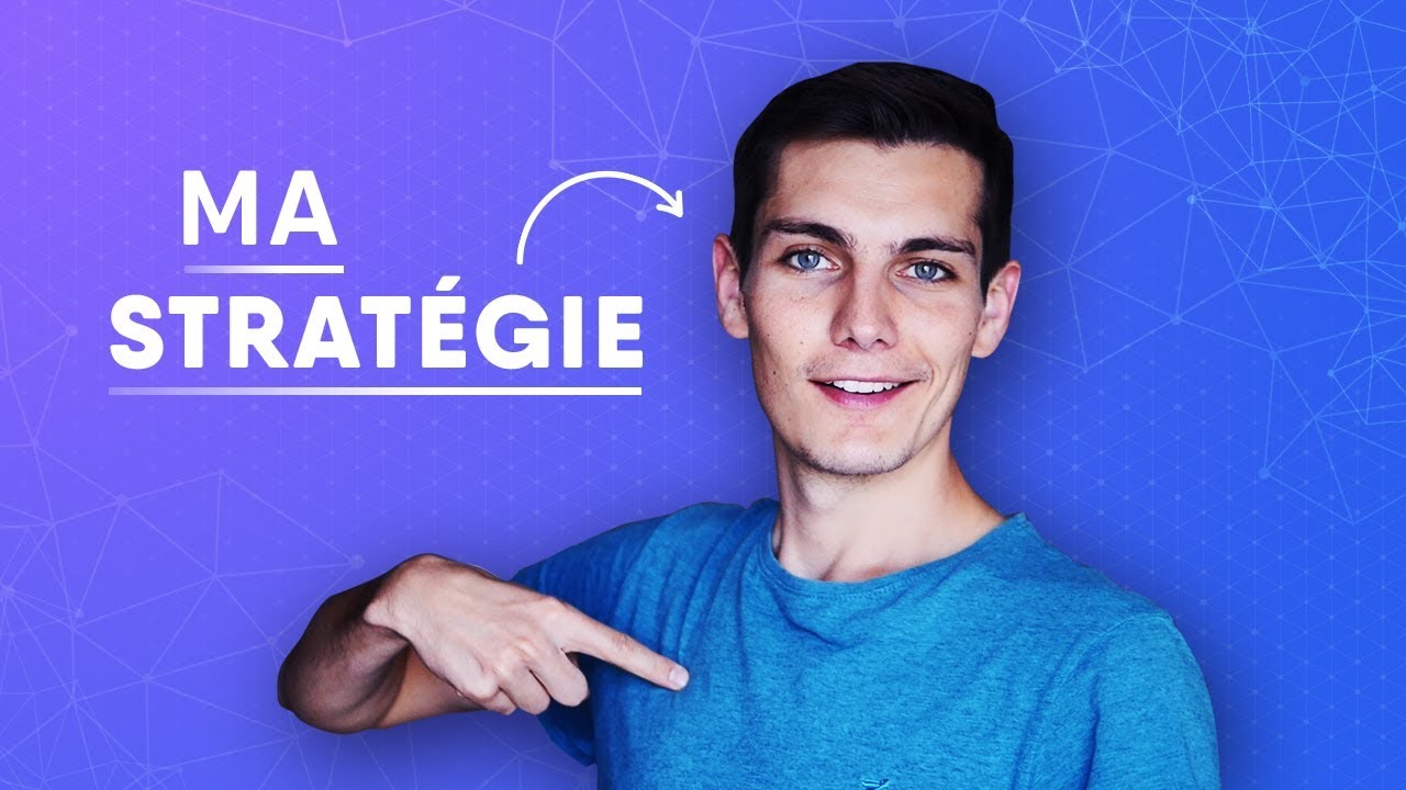 MA STRATÉGIE D’INVESTISSEMENT EN CRYPTO