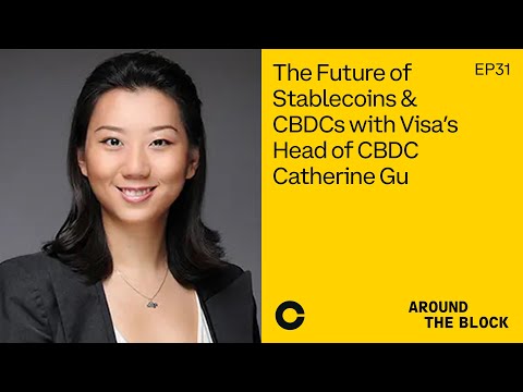 The Future of Stablecoins & CBDCs with Visa’s Head of CBDC