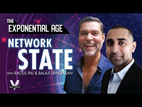 Raoul Pal & Balaji Srinivasan: Balaji’s Network State