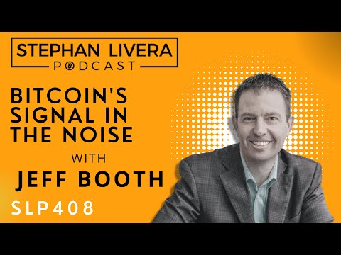 Bitcoin’s Signal in the Noise – Jeff Booth
