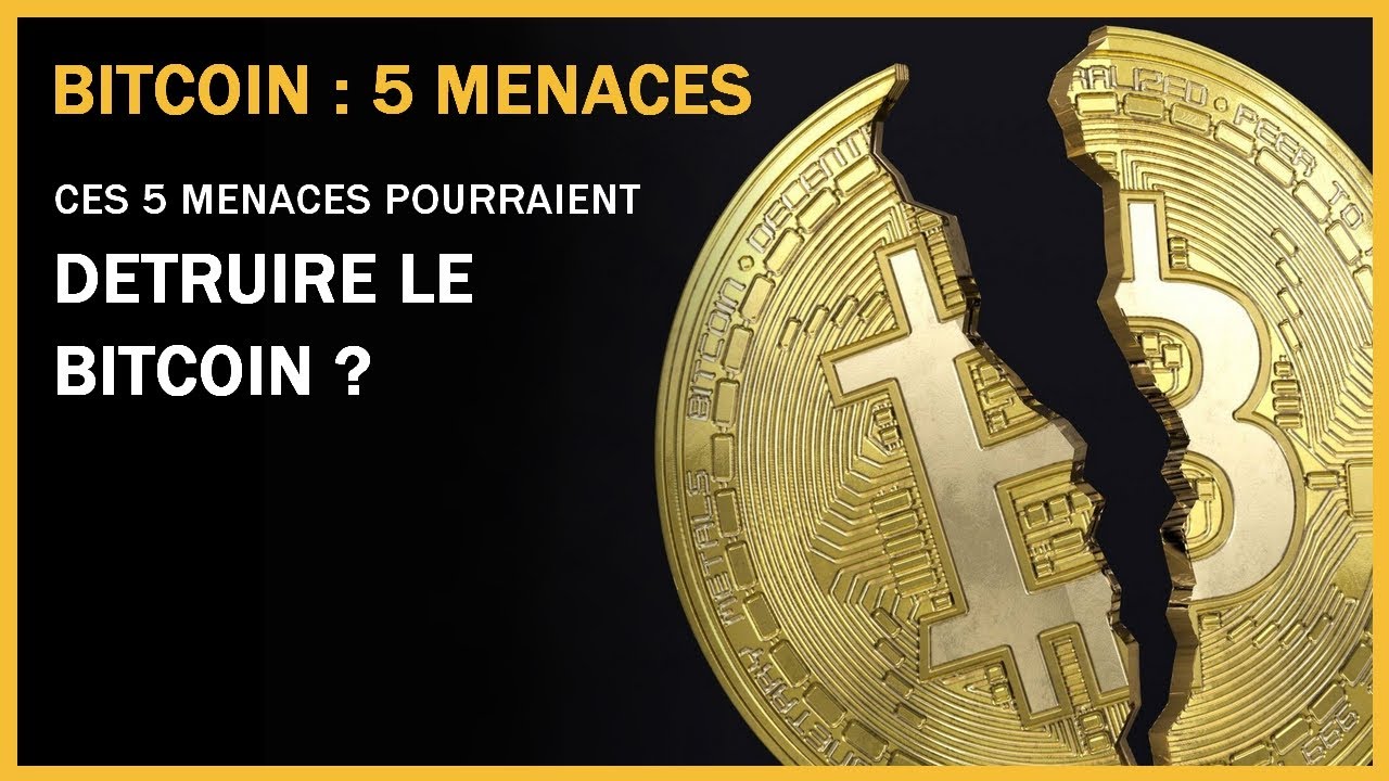 Ce qui pourrait détruire le bitcoin : 5 menaces ? bitcoin danger, bitcoin risque 2023 prediction