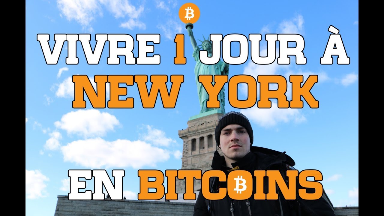 24H À NEW YORK QU’AVEC DES BITCOINS