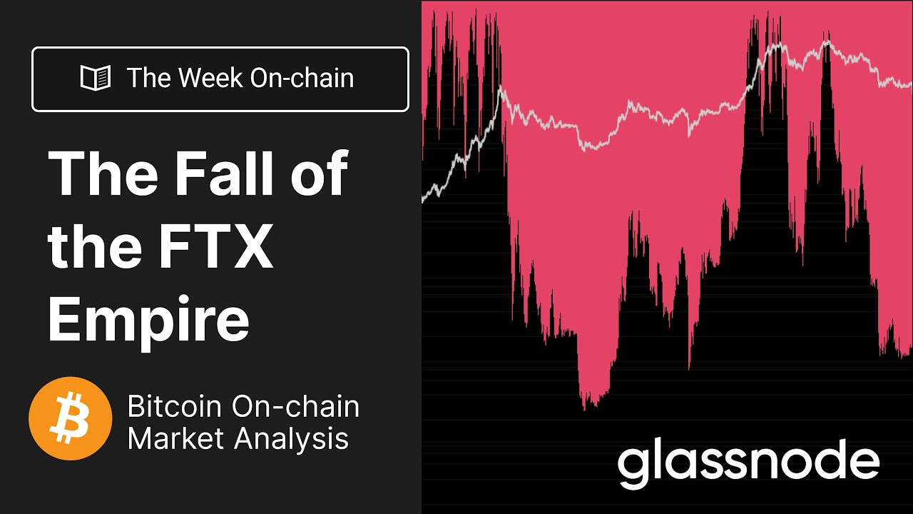 The Fall of the FTX Empire – Glassnode Onchain Analysis