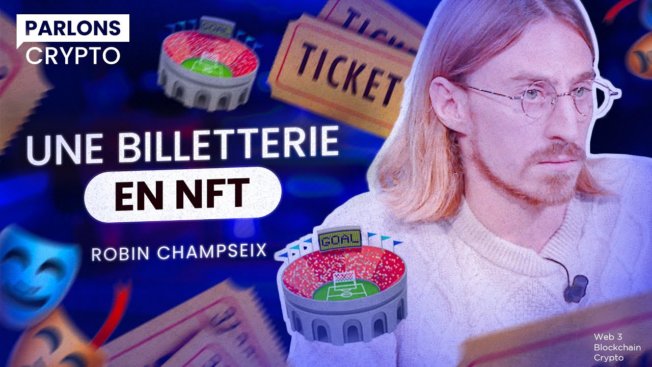 Le web 3 s’invite dans le monde du spectacle ! – Parlons Crypto (Robin Champseix)