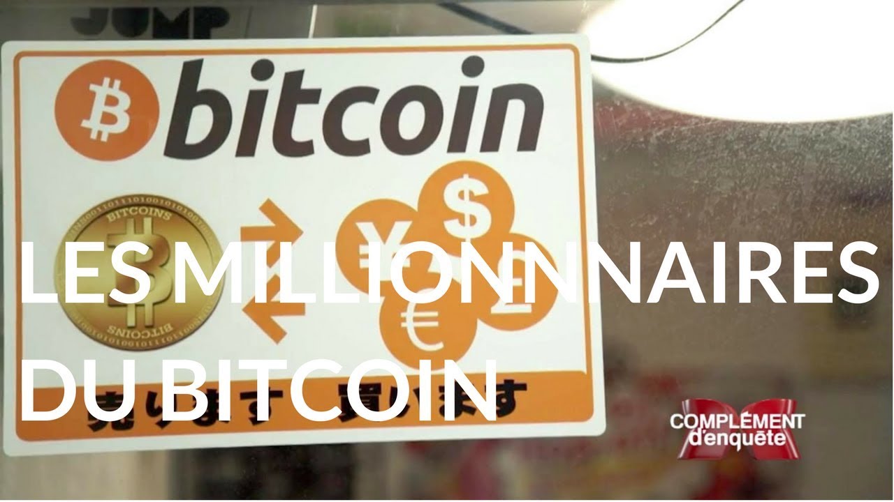 Complément d’enquête. Les millionnaires du bitcoin – 12 octobre 2017 (France 2)