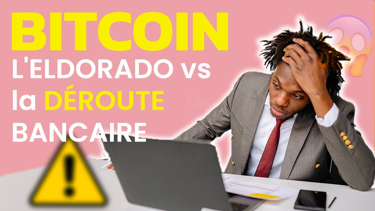 Bitcoin, l’Eldorado face à la déroute bancaire ?!