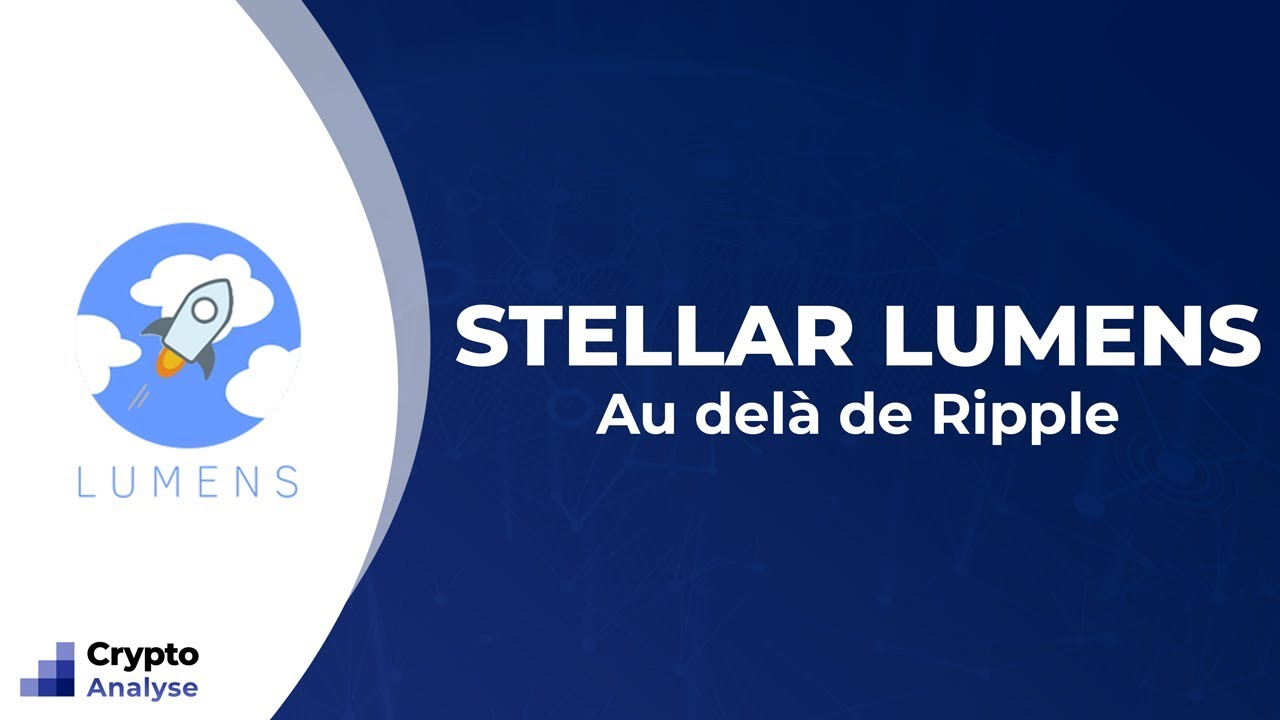 Stellar Lumens : Une copie du Ripple (XRP) ?