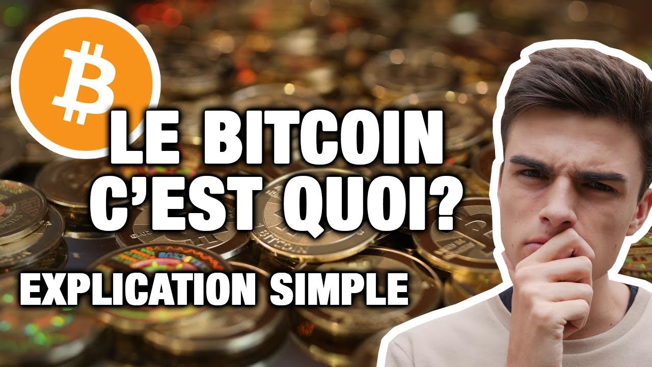 LE BITCOIN, C’EST QUOI ? COMMENT EN OBTENIR ? Explication !