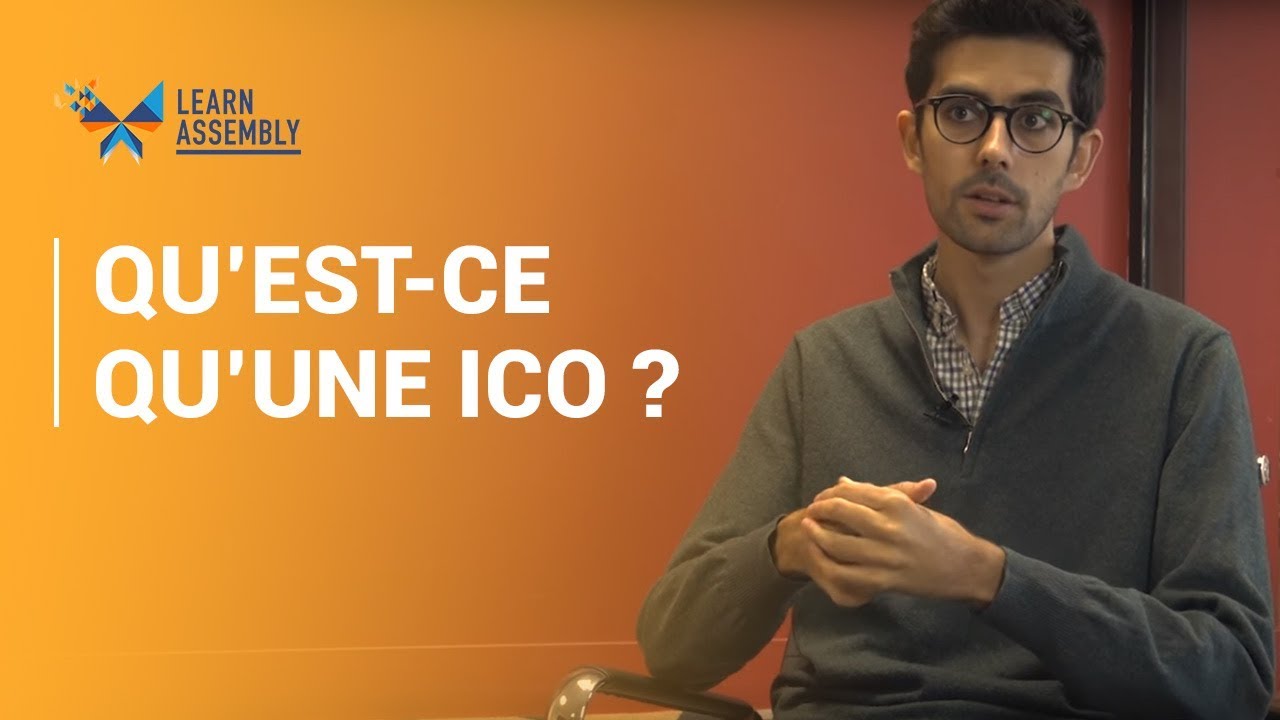 Learn Assembly – Qu’est-ce qu’une ICO ?