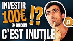 Crypto : Pourquoi est-il inutile d’investir 100€ dans le Bitcoin …