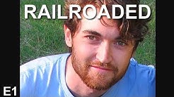 Railroaded, Épisode 1 (ENG)